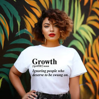 Growth Graphic Tee – Unisex Uplifting Message T-Shirt